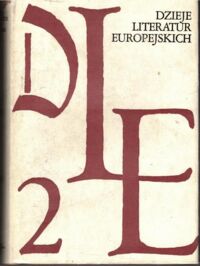 Zdjęcie nr 1 okładki Floryan Władysław /red./ Dzieje literatur europejskich. Tom 2. cz. 2.