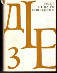 Zdjęcie nr 1 okładki Floryan Władysław /red./ Dzieje literatur europejskich . Tom 3. cz.1.