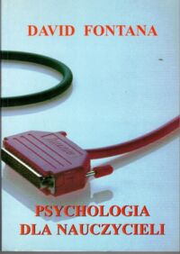 Miniatura okładki Fontana David Psychologia dla nauczycieli.