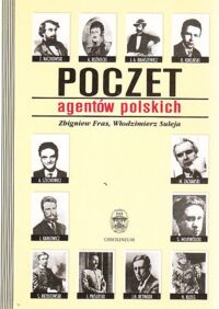 Miniatura okładki Fras Zbigniew, Suleja Włodzimierz Poczet agentów polskich.