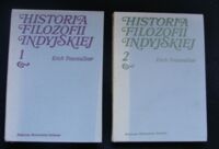 Miniatura okładki Frauwallner Erich Historia filozofii indyjskiej. Tom I-II.T.I. Filozofia Wed i eposu. Budda i Dżina. Sankhja i klasyczny system jogi. T.II. Szkoły filozofii przyrody i system wajsiesziki. System dżinistów. Materializm.