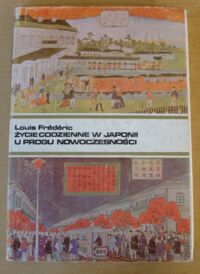 Zdjęcie nr 1 okładki Frederic Louis Życie codzienne w Japonii u progu nowoczesności (1868-1912).