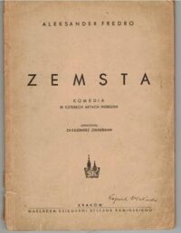 Miniatura okładki Fredro Aleksander /oprac. K. Zimmerman/ Zemsta.