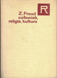 Zdjęcie nr 1 okładki Freud Zygmunt Człowiek, religia, kultura. /Seria Religioznawcza/