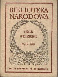 Zdjęcie nr 1 okładki Frycz Modrzewski Andrzej Wybór pism. /Seria I. Nr 229/