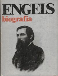 Zdjęcie nr 1 okładki  Fryderyk Engels. Biografia.