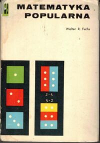 Miniatura okładki Fuchs Walter R. Matematyka popularna. 