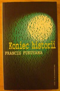 Miniatura okładki Fukuyama Francis Koniec historii.