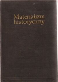 Miniatura okładki F.W. Konstantinow /red./ Materializm historyczny.