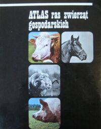 Zdjęcie nr 1 okładki Gabris Juraj Atlas ras zwierząt gospodarskich (bydło, konie, świnie, owce).