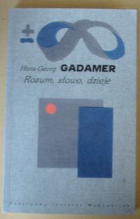 Miniatura okładki Gadamer Hans-Georg Rozum, słowo, dzieje. Szkice wybrane. /Biblioteka Myśli Współczesnej/