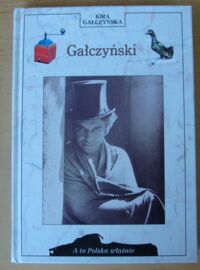 Zdjęcie nr 1 okładki Gałczyńska Kira Gałczyński. /A To Polska Właśnie/