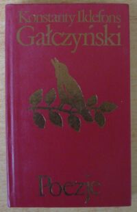 Miniatura okładki Gałczyński Konstanty Ildefons Poezje. /Biblioteka Klasyki Polskiej i Obcej/