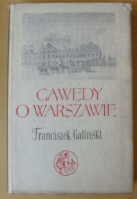 Miniatura okładki Galiński Franciszek Gawędy o Warszawie. /Biblioteka Syrenki/