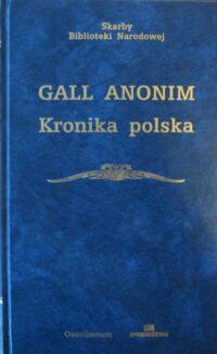 Zdjęcie nr 1 okładki Gall Anonim Kronika polska. /Seria I. Nr 59./