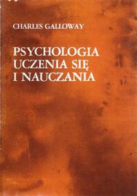 Zdjęcie nr 1 okładki Galloway Charles Psychologia uczenia się i nauczania. Tom I-II.