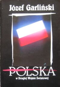 Miniatura okładki Garliński Józef Polska w drugiej wojnie światowej.