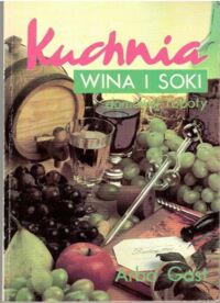 Zdjęcie nr 1 okładki Gast Arbo Wina i soki domowej roboty