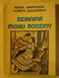 Zdjęcie nr 1 okładki Gawryjołek Renata, Jagodzińska Elżbieta Dzianina mojej rodziny.