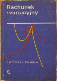 Zdjęcie nr 1 okładki Gelfand I.M., Fomin S.M. Rachunek wariacyjny.