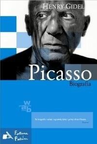 Zdjęcie nr 1 okładki Gidel Henry Picasso. Biografia. 