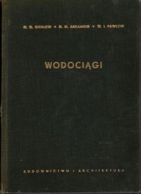 Zdjęcie nr 1 okładki Gienjew N.N., Abramow N.N., Pawłow W.I. Wodociągi.