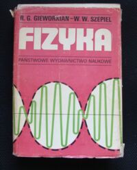 Miniatura okładki Gieworkian R.G., Szepiel W.W. Fizyka.