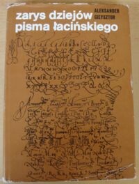 Miniatura okładki Gieysztor Aleksander Zarys dziejów pisma łacińskiego. /Nauki pomocnicze historii/