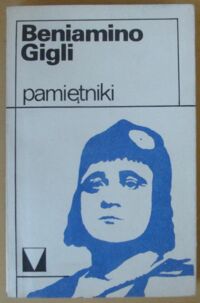 Miniatura okładki Gigli Beniamino Pamiętniki.