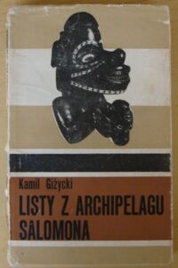 Miniatura okładki Giżyński Kamil Listy z Archipelagu Salomona.
