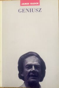 Miniatura okładki Gleick James Geniusz. Życie i nauka Richarda Feynmana. 