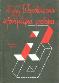 Miniatura okładki Glensk Joachim /oprac./ Współczesna aforystyka polska. Antologia 1945-1984.