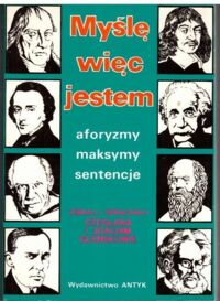 Zdjęcie nr 1 okładki Glenskowie Czesław i Joachim Myślę, więc jestem... Aforyzmy, maksymy, sentencje.