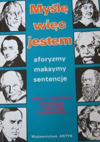 Zdjęcie nr 1 okładki Glenskowie Czesława i Joachim Myślę więc jestem... Aforyzmy, maksymy, sentencje.