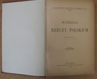 Zdjęcie nr 2 okładki Gloger Zygmunt Księga rzeczy polskich. Opracował G.