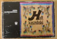 Miniatura okładki Główczewska Anna Haft kaszubski.