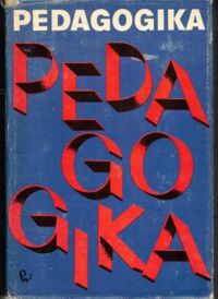 Miniatura okładki Godlewski M., Krawcewicz S., Wołczyk J., Wujek T. /red./ Pedagogika. Podręcznik akademicki.