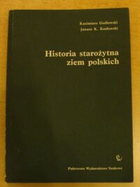 Miniatura okładki Godłowski Kazimierz, Kozłowski Janusz K. Historia starożytna ziem polskich.