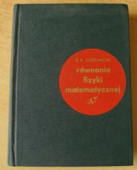 Miniatura okładki Godunow S.K. Równania fizyki matematycznej.