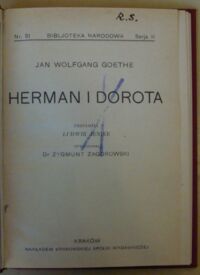 Miniatura okładki Goethe Jan Wolfgang /oprac. Z. Zagórowski/ Herman i Dorota. /Seria II. Nr 51/