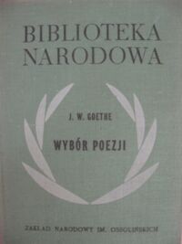 Miniatura okładki Goethe Jan Wolfgang Wybór poezji. /ser. II, nr 48/.
