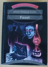 Miniatura okładki Goethe Johann Wolfgang /tłum. J. Paszkowski/ Faust. /Arcydzieła Literatury Światowej/