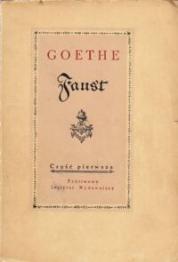 Miniatura okładki Goethe J.W. /przekł. Emil Zegadłowicz/ Faust. Tom I/II.
