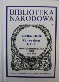Miniatura okładki Gogol Mikołaj Martwe dusze. Tom I/II. Ser.II. Nr 101.