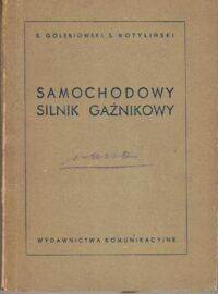 Miniatura okładki Gołębiowski S., Motyliński S. Samochodowy silnik gaźnikowy.
