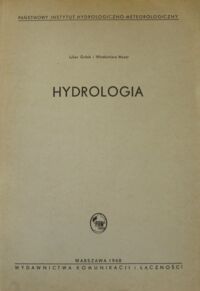 Zdjęcie nr 1 okładki Gołek Julian, Meyer Włodzimierz Hydrologia.