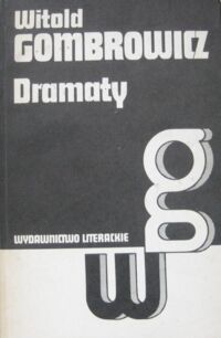 Miniatura okładki Gombrowicz Witold Dramaty. /Dzieła. Tom VI/