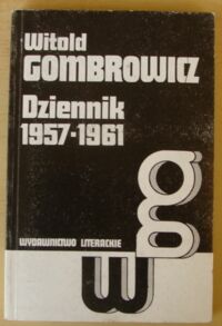 Miniatura okładki Gombrowicz Witold Dziennik 1957-1961. /Dzieła. Tom VIII/