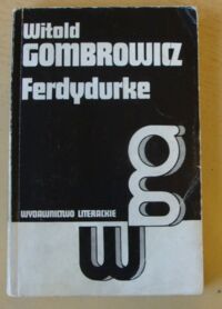 Miniatura okładki  Gombrowicz Witold Ferdydurke. /Dzieła. Tom II/