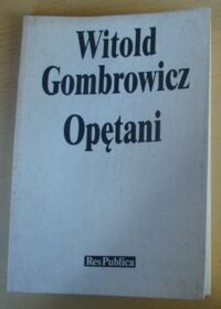Miniatura okładki Gombrowicz Witold Opętani.